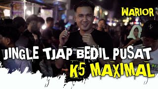 DJ TRAP BATTLE TJAP BEDIL PUSAT JINGLE K5 MAXIMAL AUDIO WARRIOR MORTAL