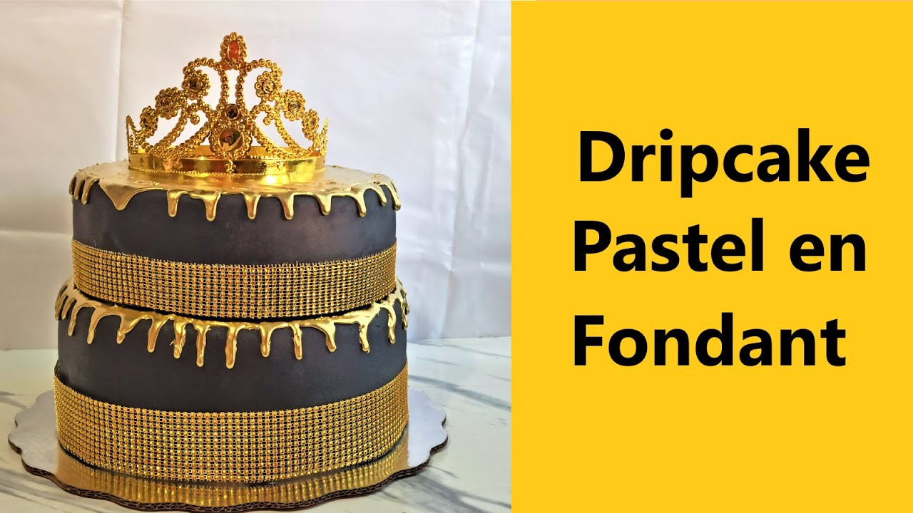 ✨🍰Cómo Hacer un Dripcake Dorado PERFECTO ✨🎂 | Técnica Fácil en Fondant