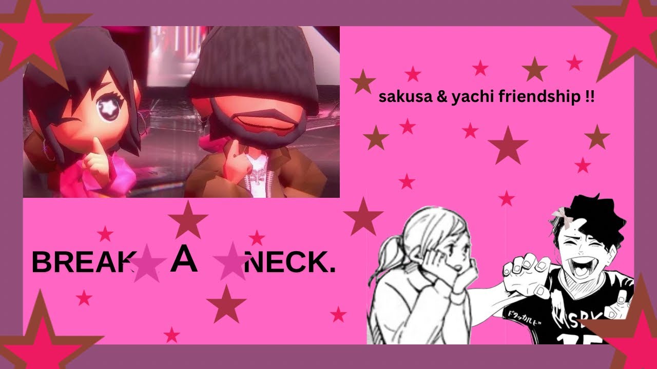 ODETARI, Ayesha Erotica - BREAK A NECK | Yachi & Sakusa friendship 💕 | Haikyuu 💕 | Read Description💕