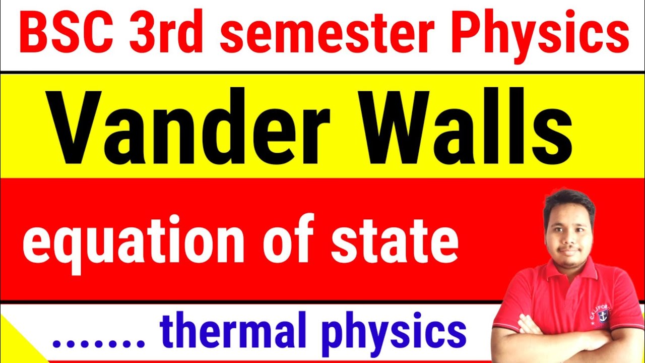 vander waals equation of state thermodynamics || vander waals equation of state