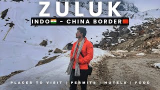 ZULUK - SILK ROUTE TOUR IN SIKKIMG ! INDO-CHINA BORDER &amp; INDIAN ARMY | A Must-Visit in East Sikkim