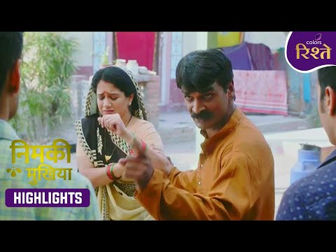 Nimki Mukhiya | Babbu Faces Tetar Singh’s Wrath | Highlights | Colors Rishtey