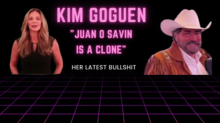 Kim Goguen | INTEL |  "JUAN O SAVIN IS A CLONE"