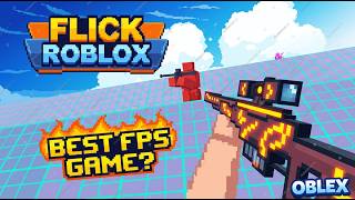 Loved this pixel FPS game | Flick: Roblox | OBLEX