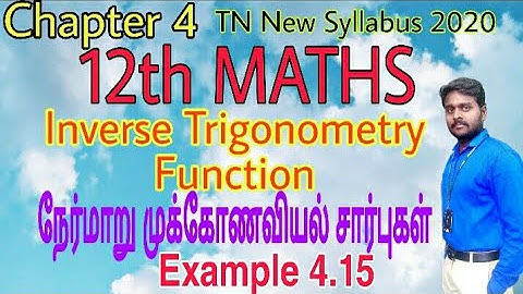 12th Maths Example 4.15 Inverse Trigonometry Function TN New Syllabus State Board Tamil medium&Engli