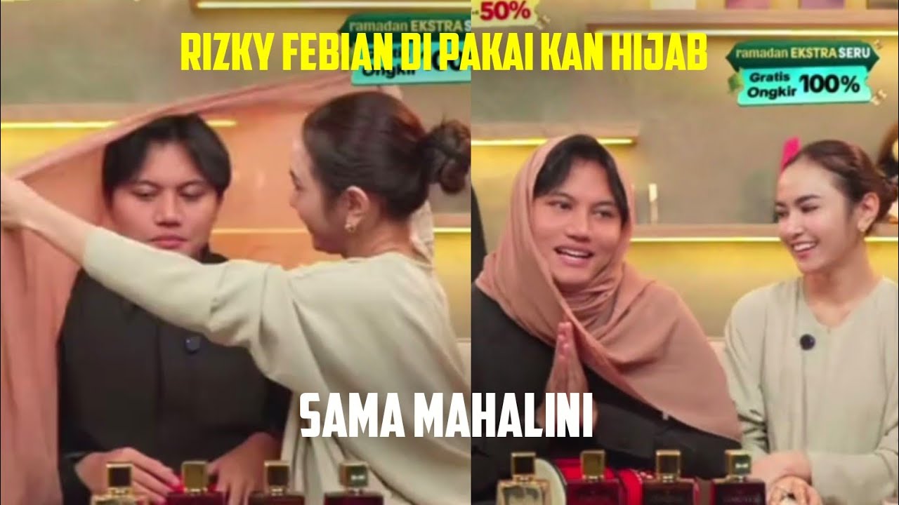 RIZKY FEBIAN DI PAKAI KAN HIJAB, SAMA MAHALINI