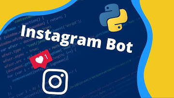 Create an Instagram Bot in under 5 Minutes | Python