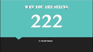 222 Explained  - Straight from Bible