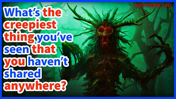 What’s the creepiest thing you’ve seen that you haven’t shared anywhere?