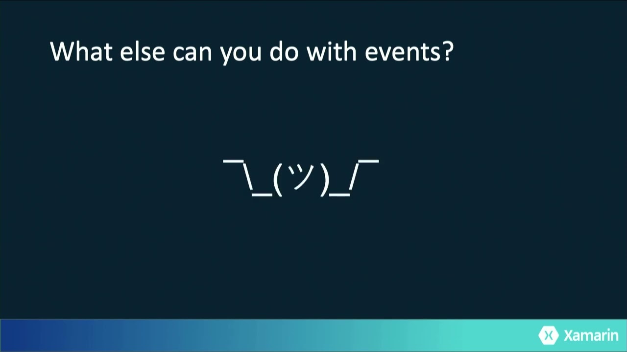 Xamarin Developer Summit 2019 Streamline & Simplify Events with Reactive Extensions