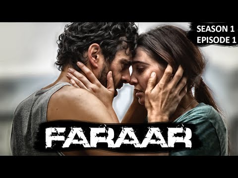 Faraar (2017) Full Hindi Dubbed | Season 01 Episode 01 | Hollywood To Hindi Dubbed