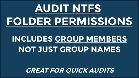 Audit NTFS Permissions with Group Members