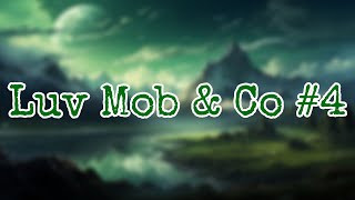 Luv Mob & Co #4 - Luv Resval (Paroles/Lyrics)