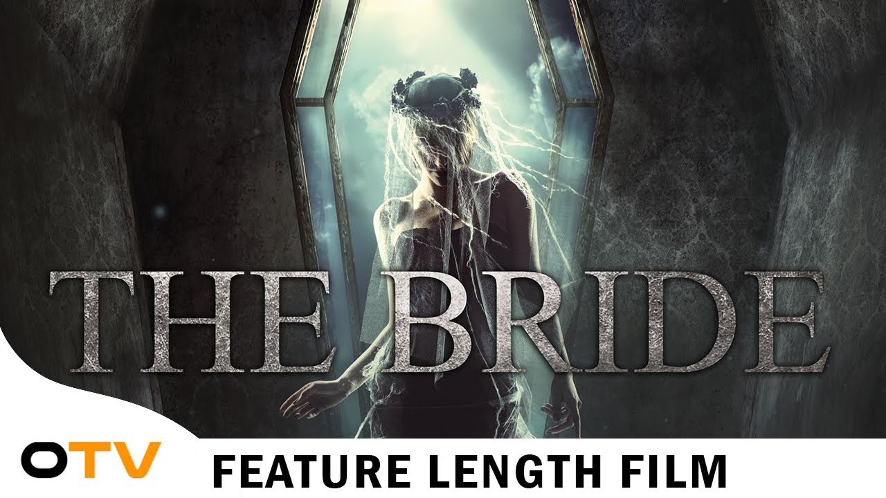 The Bride, Official Full-Length Feature Film, Horror
