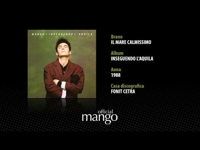 Watch Mango - Il mare calmissimo on YouTube Watch Mango - Il mare calmissimo on YouTube