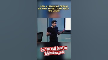 Sam Altman OpenAI on Getting your first 100 Users