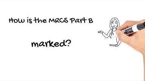 How is the MRCS Part B marked