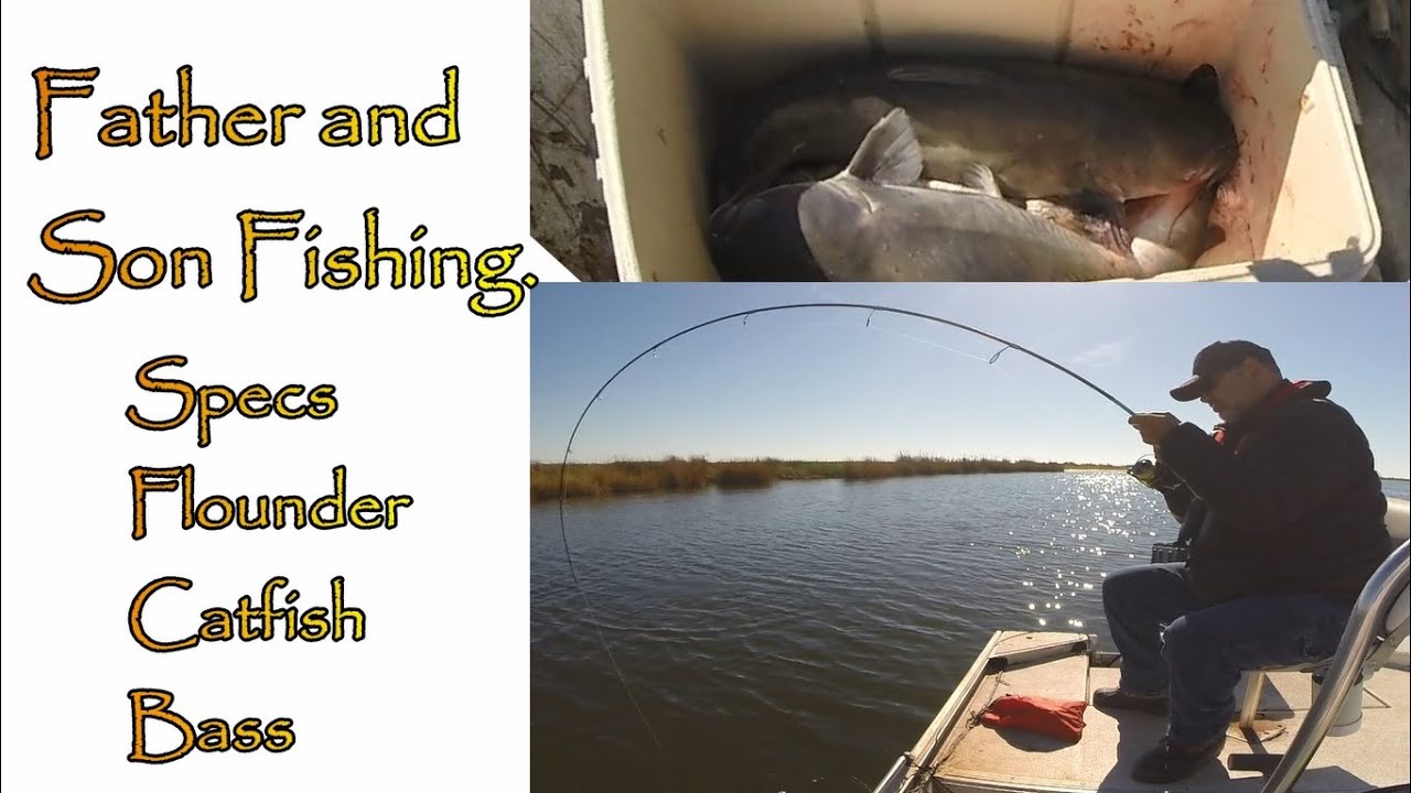 Father and Son Fishing Specs Flounder Catfish Bass YouTube