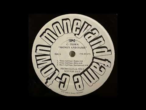 C-Town - Money And Fame