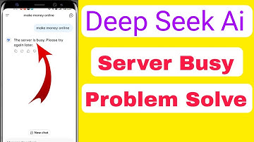 Deepseek Server Busy Problem Solve | Deepseek Ai Not Working Problem Solve