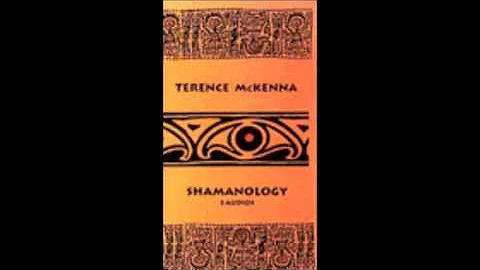 Terence McKenna - Shamanology [restored audio] Ful...