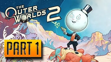 The Outer Worlds 2 - Walkthrough Part 1: Recalling the Score [PC]