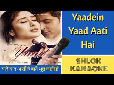 Yaadein Yaad Aati Hai - Yaadein - YouTube | karaoke with lyrics