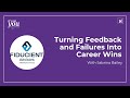 S01 E38 Turning Feedback and Failures into Career wins | Sabrina Bailey