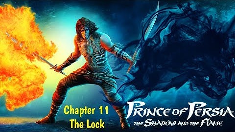 Prince Of Persia The Shadow And The Flame Chapter 11 The Lock Walkthrough by My Brother #popsnf
