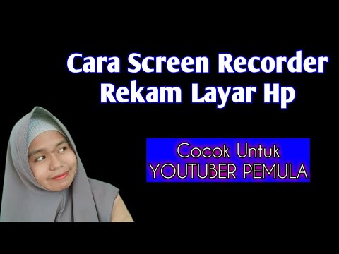Cara Screen recorder hp 