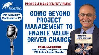P12: Going beyond Project Management to Enable Value Driven Change