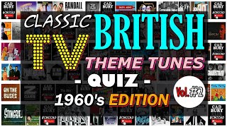 Classic British TV 📺 THEME QUIZ Vol. #2 (1960's Edition) - Name the TV Theme Tune - Rated: VERY HARD by Cad's Quizzes 11,209 views 1 year ago 12 minutes, 58 seconds