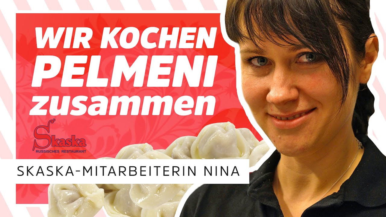 Russische PELMENI KOCHEN zusammen mit Nina (Russisches Restaurant Skaska Leipzig)