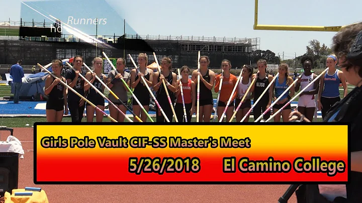 2018 TF - CIF-ss Masters - Pole Vault (Girls)