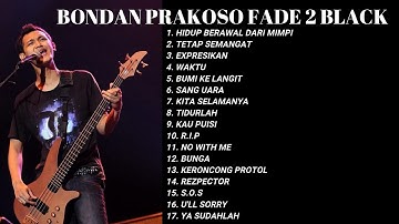 Lagu pop 2021 full album Bondan & Fade 2 Black |  Kumpulan Pilihan Lagu Terbaik 2021/2022 YouTube