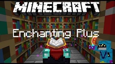Minecraft Enchanting Plus Mod [1.4.7] Deutsch [Vorstellung+Installation]