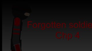 Forgotten Soldier (Chp 4)