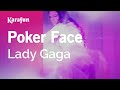 Poker Face - Lady Gaga | Karaoke Version | KaraFun