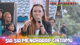 SIA SIA MENGHARAP CINTAMU - GITA SELVIANA - BOLANG FT CAK MALIK THE PANGESTU