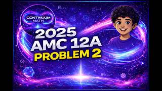 This Problem is Nuts! | 2025 AMC 12A Problem 2