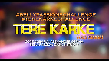 TERE KARKE / GSD SINGH / BELLYPASSION DANCE STUDIO CHOREGRAPHY