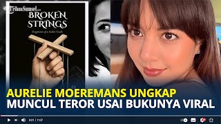 Download Lagu AURELIE Moeremans Ungkap Muncul Teror Usai Bukunya Viral, Sang Artis Lindungi Hesti Purwadinata MP3