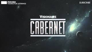 Visionaire - Cabernet (Original Mix) Preview