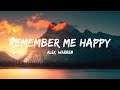 Alex Warren Remember Me Happy Lyrics mp3