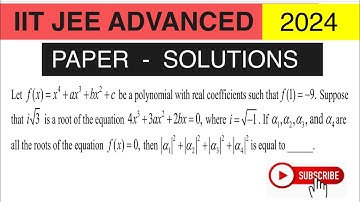 Let f(x)=x4+ax3+bx2+c be a polynomial with real coefficients,f(1)=-9.Suppose i root3 is a root of