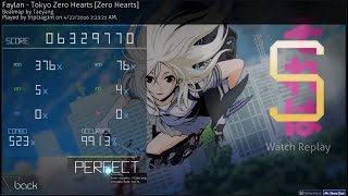 osu! -  Faylan - Tokyo Zero Hearts [Zero Hearts] 6.52* 99.13% FC (313pp)