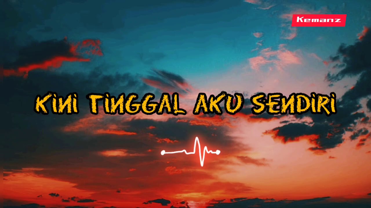 Dj tarik sis semongko kini tinggal aku sendiri (lyrics) YouTube