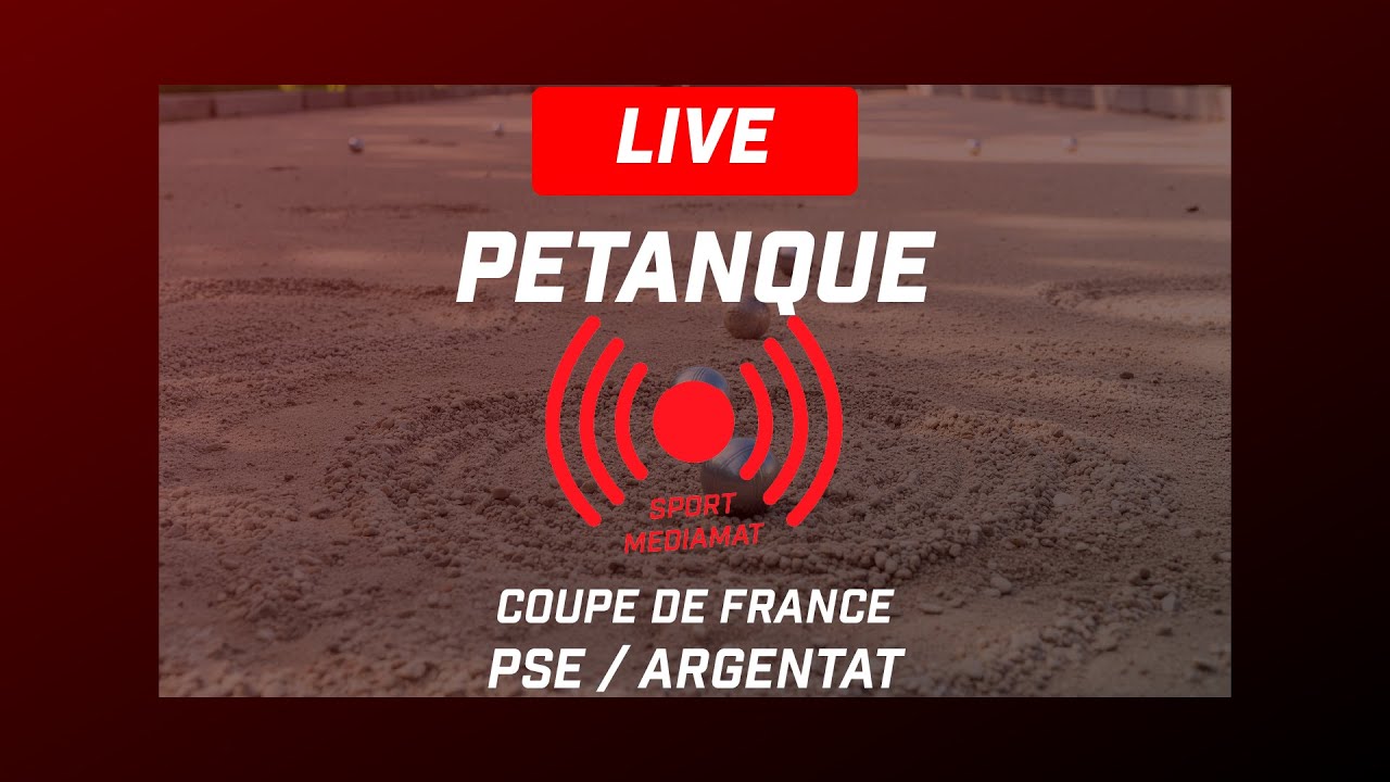 Miniature : REPLAY COMPLET : Coupe de France Pétanque - PSE vs Argentat (Dimanche 28/09)