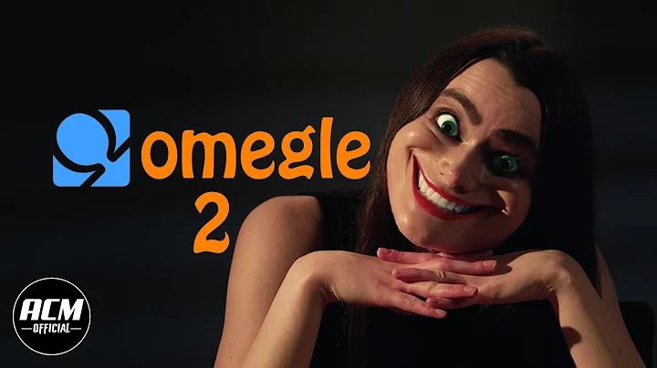 Omegle 2 | Short Horror Film thumbnail