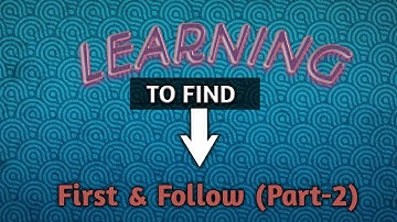 How to Find First and Follow Basics in hindi |Part 1 | Compiler design Lectures for Gate | compiler